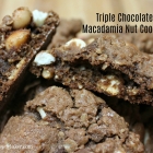 Triple Chocolate Macadamia Nut Cookies